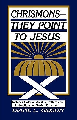 Chrismons - They Point to Jesus Paperback CSS Publishing Company