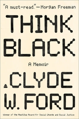 Think Black by Ford, Clyde W.