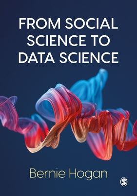 From Social Science to Data Science Paperback Sage Publications Ltd