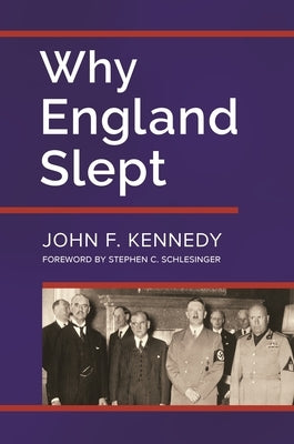 Why England Slept by Kennedy, John F.