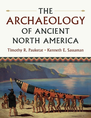 Paperback book titled "The Archaeology of Ancient North America" by Cambridge University Press with a cover featuring archaeological imagery.
