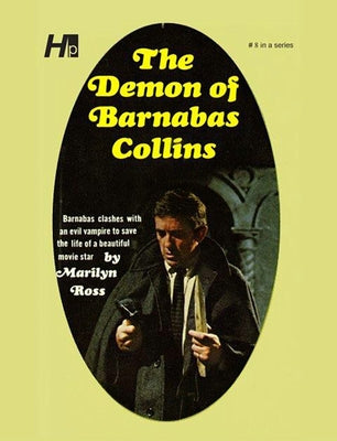 Dark Shadows the Complete Paperback Library Reprint Volume 8: The Demon of Barnabas Collins by Ross, Marylin