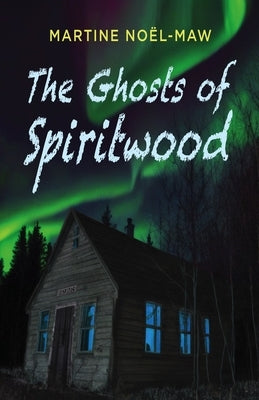 The Ghosts of Spiritwood Paperback Shadowpaw Press Reprise