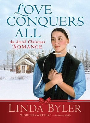 Love Conquers All: An Amish Christmas Romance Paperback Good Books