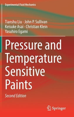 Pressure and Temperature Sensitive Paints by Liu, Tianshu