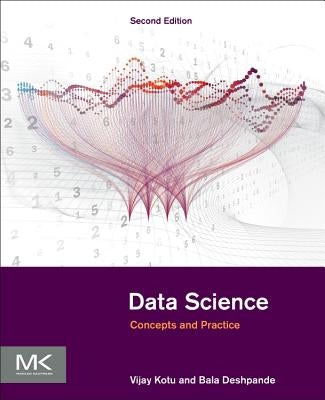 Data Science: Concepts and Practice by Kotu, Vijay