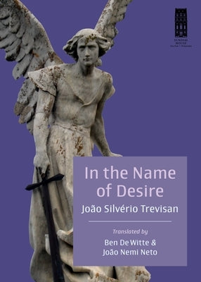 In the Name of Desire Paperback Sundial House