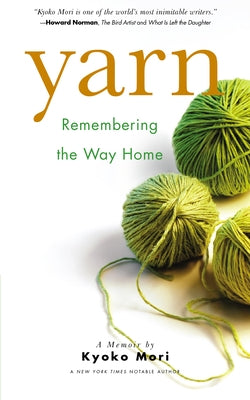 Yarn: Remembering the Way Home by Mori, Kyoko