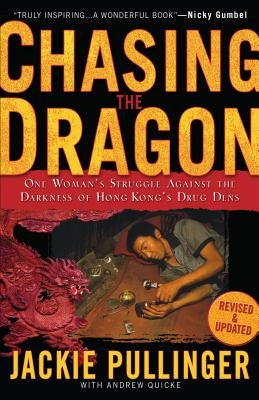 Paperback of "Chasing the Dragon" by Chosen Books showing the book cover with title and author's name, focused on the book's themes.