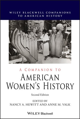 A Companion to American Women's History by Hewitt, Nancy A.