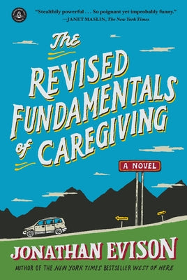 The Revised Fundamentals of Caregiving Paperback Algonquin Books