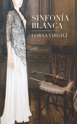 Sinfonía Blanca by Virgilí, Lorna