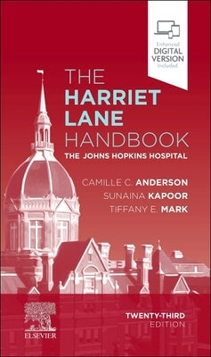 The Harriet Lane Handbook: The Johns Hopkins Hospital by The Johns Hopkins Hospital