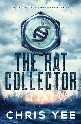 The Rat Collector by Yee, Chris