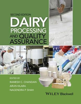 Dairy Processing and Quality Assurance by Chandan, Ramesh C.