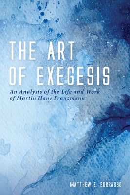 The Art of Exegesis Paperback Wipf & Stock Publishers