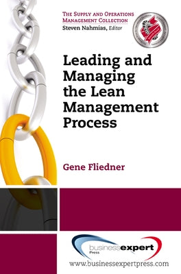 Leading and Managing the Lean Management Process Paperback Business Expert Press