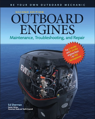 Cover of the paperback Outboard Engines 2e by International Marine Publishing with a boat engine illustration.