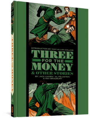 Three for the Money and Other Stories by Kamen, Jack