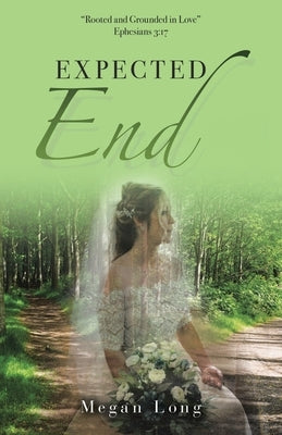 Expected End Paperback WestBow Press