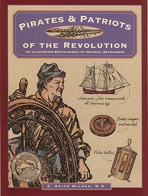 Pirates & Patriots of the Revolution Paperback Globe Pequot Press