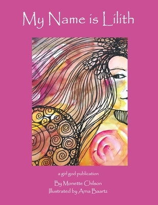 My Name is Lilith Paperback Createspace Independent Publishing Platform