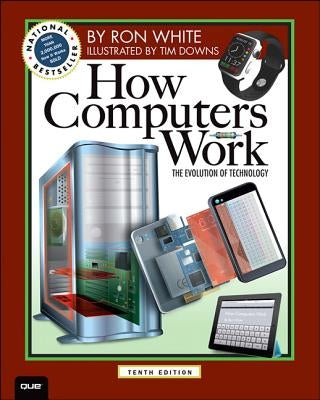 How Computers Work by White, Ron