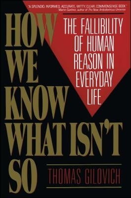 Paperback of "How We Know What Isn't So" by Free Press with a cover featuring the book's title and author.