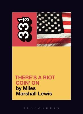 Sly and the Family Stone's There's a Riot Goin' on by Lewis, Miles Marshall