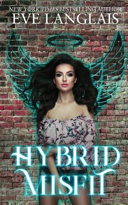 Hybrid Misfit Paperback Eve Langlais