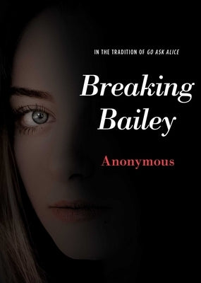 Breaking Bailey Paperback Simon & Schuster Books for Young Readers