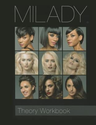 Theory Workbook for Milady Standard Cosmetology by Milady