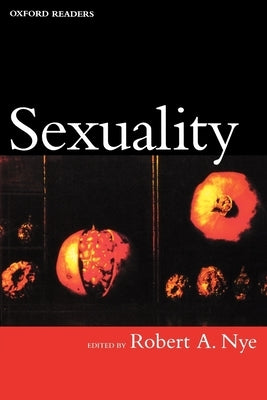 Sexuality by Nye, Robert A.