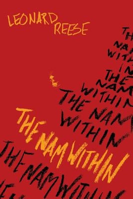 The Nam Within by Reese, Leonard