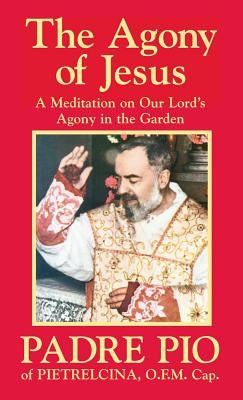 Paperback book titled "The Agony of Jesus: In the Garden of Gethsemane" by Tan Books, showing the cover with religious artwork.