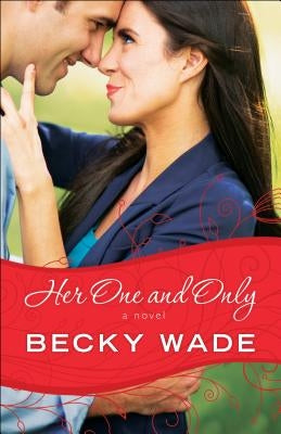 Her One and Only Paperback Bethany House Publishers