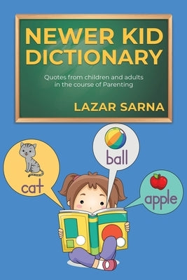 Newer Kid Dictionary by Sarna, Lazar