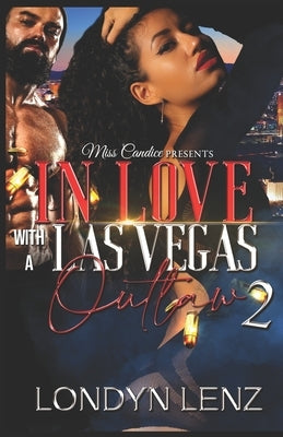 In Love with A Las Vegas Outlaw 2 Paperback Independently Published