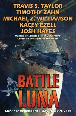 Battle Luna by Taylor, Travis S.