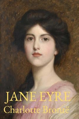 Jane Eyre: With original illustrations by F.H. Townsend Paperback Createspace Independent Publishing Platform