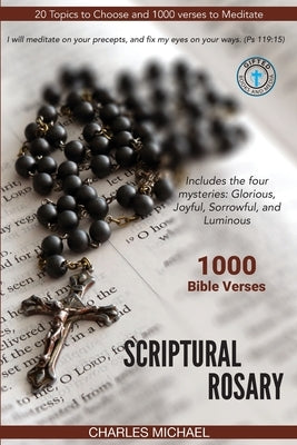 Scriptural Rosary: 1000 Bible Verses Paperback Gifted Books and Media