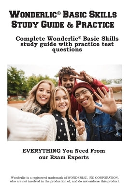 Wonderlic Basic Skills Study Guide & Practice by Complete Test Preparation Inc