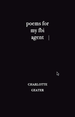 poems for my FBI agent Paperback Bad Betty Press