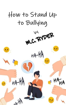 How to Stand Up to Bullying Paperback M.E.C. Publishing