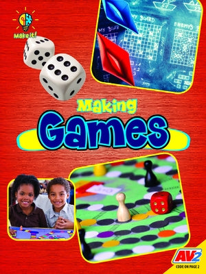 Making Games by Sjonger, Rebecca