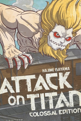 Attack on Titan: Colossal Edition 6 by Isayama, Hajime