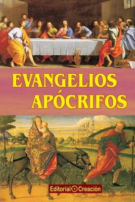 Evangelios apocrifos by Gonzalez, Jesus Garcia