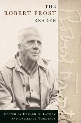 The Robert Frost Reader: Poetry and Prose Paperback Holt McDougal