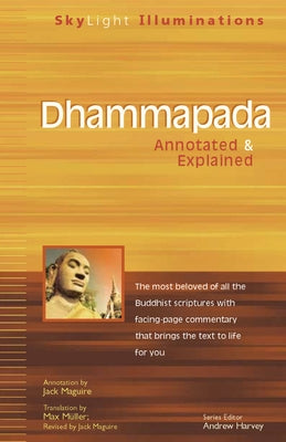 Dhammapada: Annotated & Explained Paperback Skylight Paths Publishing