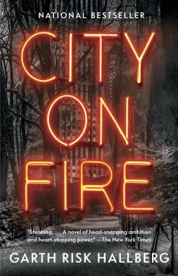 City on Fire by Hallberg, Garth Risk